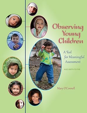 observing young children a tool for meaningful assessment 1st edition mary o\\\\\\\'connell 1983894389,
