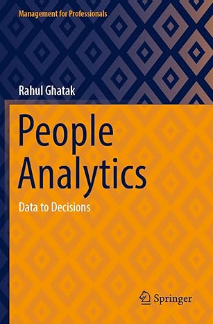 people analytics data to decisions 1st edition rahul ghatak 981193875x, 978-9811938757