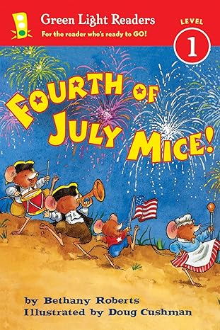 fourth of july mice 1st edition bethany roberts ,doug cushman 0544226054, 978-0544226050