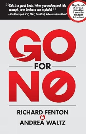 go for no yes is the destination no is how to get there 1st edition richard fenton andrea waltz 9380227310,