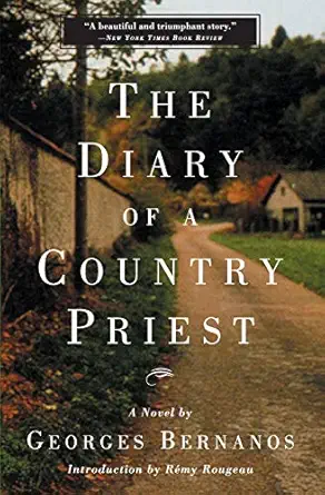 the diary of a country priest a novel 1st edition georges bernanos ,ra c my rougeau 0786709618, 978-0786709618