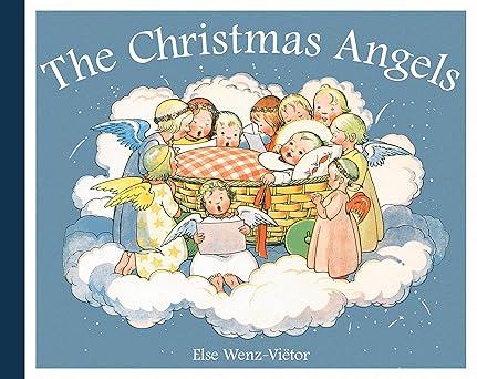 the christmas angels 1st edition else wenz vietor 1782508279, 978-1782508274