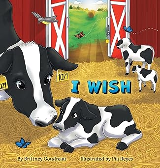 i wish 1st edition brittney goudreau ,pia reyes 1039188524, 978-1039188525