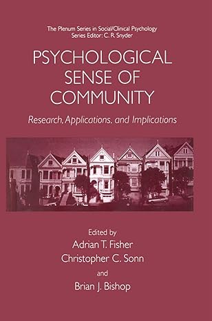 psychological sense of community research applications and implications 1st edition adrian t fisher