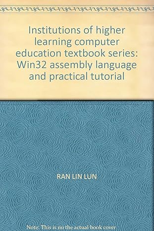 institutions of higher learning computer education textbook series win32 assembly language and practical