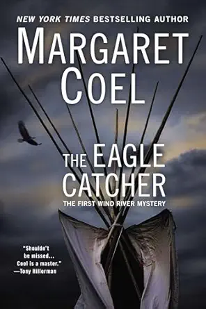 the eagle catcher 1st edition margaret coel 042526274x, 978-0425262740