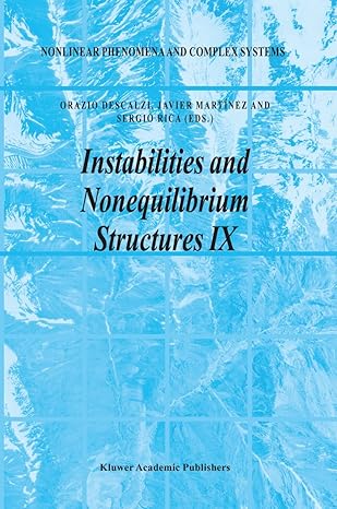 instabilities and nonequilibrium structures ix 1st edition orazio descalzi ,javier marta nez ,sergio rica