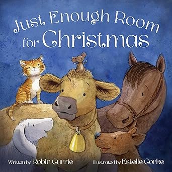 just enough room for christmas 1st edition robin currie ,estelle corke 1680999737, 978-1680999730