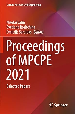 proceedings of mpcpe 2021 selected papers 1st edition nikolai vatin ,svetlana roshchina ,dmitrijs serdjuks