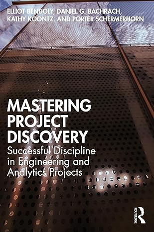 mastering project discovery 1st edition elliot bendoly ,daniel bachrach ,kathy koontz ,porter schermerhorn