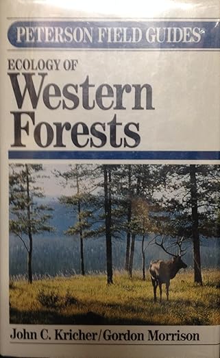 a field guide to the ecology of western forests 1st edition john c kricher ,gordon morrison 039546725x,