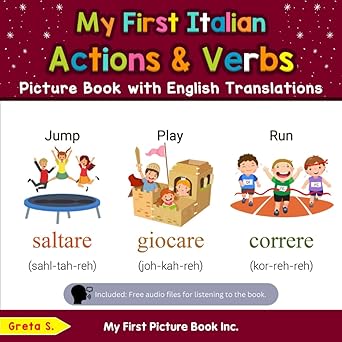 my first italian action and verbs picture book with english translations 1st edition greta s 0369603877,