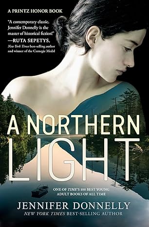 a northern light a printz honor winner 1st edition jennifer donnelly 035806368x, 978-0358063681