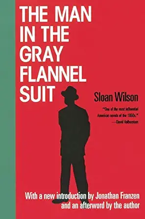 the man in the gray flannel suit 1st edition sloan wilson ,jonathan franzen 1568582463, 978-1568582467