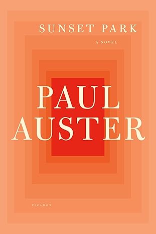 sunset park 1st edition paul auster 031261067x, 978-0312610678