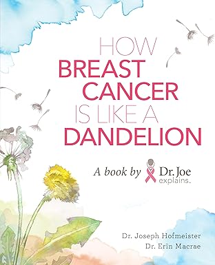 how breast cancer is like a dandelion learn the language of breast cancer and find your confidence 1st
