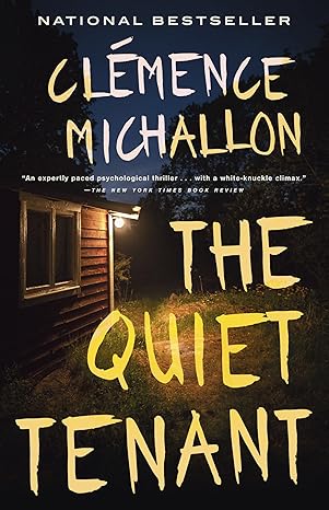 the quiet tenant a novel 1st edition cla c mence michallon 0593467868, 978-0593467862