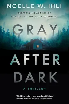 gray after dark 1st edition noelle west ihli 149676126x, 978-1496761262