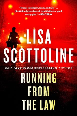 running from the law a novel 1st edition lisa scottoline 0063031272, 978-0063031272