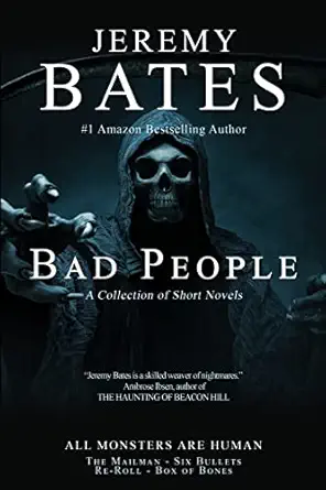 bad people four terrifying short novels of suspense 1st edition jeremy bates 1988091195, 978-1988091198