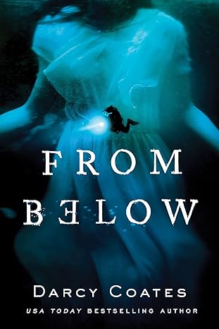 from below 1st edition darcy coates 1728220238, 978-1728220239