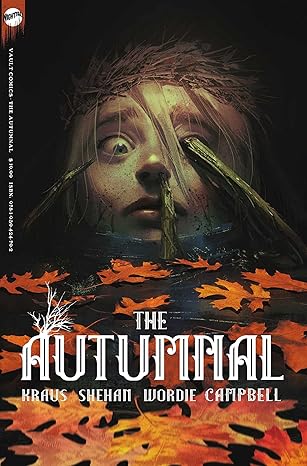 the autumnal the complete series 1st edition daniel kraus ,adrian f wassel ,chris shehan ,jason wordie ,jim