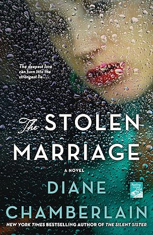 the stolen marriage a novel 1st edition diane chamberlain 1250087287, 978-1250087287