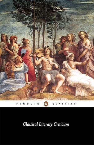 classical literary criticism 1st edition various ,penelope murray ,t s dorsch 0140446516, 978-0140446517