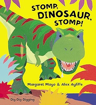 stomp dinosaur stomp 1st edition margaret mayo 140830385x, 978-1408303856