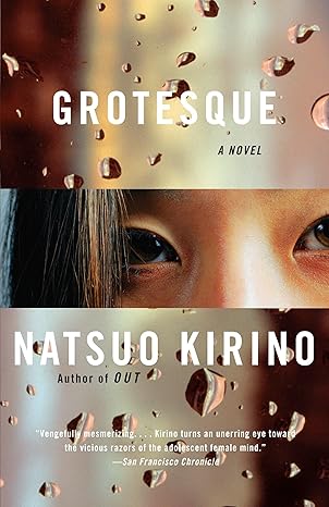 grotesque 1st edition natsuo kirino ,rebecca copeland 1400096596, 978-1400096596