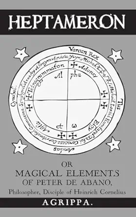 heptameron or magical elements of peter de abano 1st edition peter de abano ,m a ricard 2898066052,