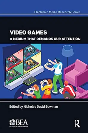 video games 1st edition nicholas david bowman 0367733994, 978-0367733995
