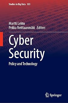cyber security policy and technology 1st edition martti lehto ,pekka neittaanma ki 3032088895, 978-3032088895