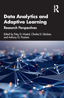 data analytics and adaptive learning 1st edition patsy d moskal ,charles d dziuban ,anthony g picciano