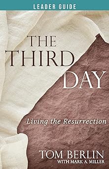 third day leader guide 1st edition tom berlin ,mark a miller 1791024165, 978-1791024161