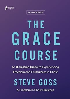 the grace course leaders guide 1st edition steve goss 191308289x, 978-1913082895