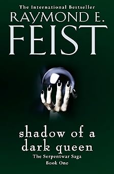 shadow of a dark queen 1st edition raymond e feist raymond e feist 0008120838, 978-0008120832