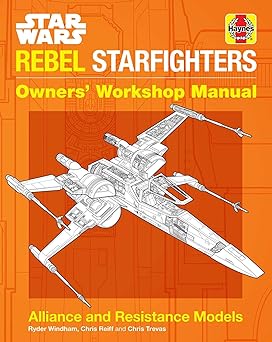 star wars rebel starfighters owners workshop manual 1st edition ryder windham ,chris reiff ,chris trevas