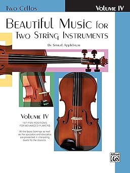 beautiful music for two string instruments bk 4 2 cellos 1st edition samuel applebaum 0769232434,