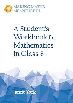 class 8 students workbook for mathematics 1st edition jamie york 1782503218, 978-1782503217