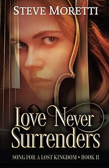 song for a lost kingdom book ii 1st edition steve moretti 1086976649, 978-1086976649