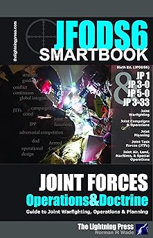 jfods6 the joint forces operations and doctrine smartbook 6th ed 1st edition norman m wade 1935886967,