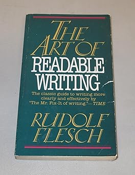 the art of readable writing 1st edition rudolf flesch ,alan j gould 0020464703, 978-0020464709