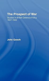 the prospect of war 1st edition john gooch 0714631280, 978-0714631288