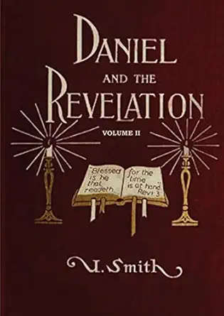 daniel and revelation volume 2 the response of history to the voice of prophecy 1st edition uriah smith