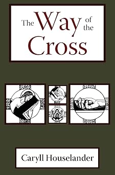 the way of the cross 1st edition caryll houselander 1621380998, 978-1621380993