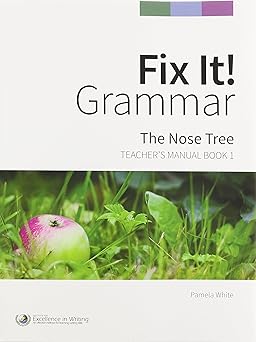 fix it grammar the nose tree teachera s manual book 1 1st edition pamela white 1623411718, 978-1623411718