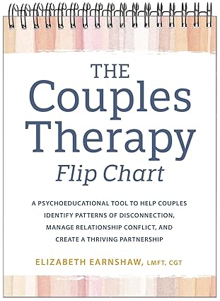 the couples therapy flip chart a psychoeducational tool to help couples identify patterns of disconnection