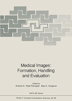 medical images formation handling and evaluation formation handling and evaluation / nato asi subseries f 1st