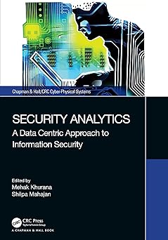 security analytics 1st edition mehak khurana ,shilpa mahajan 1032265264, 978-1032265261